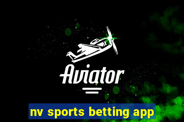 nv sports betting app